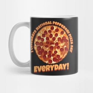 National Pepperoni Pizza Day Mug